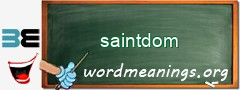 WordMeaning blackboard for saintdom